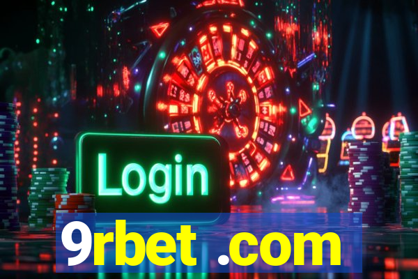 9rbet .com